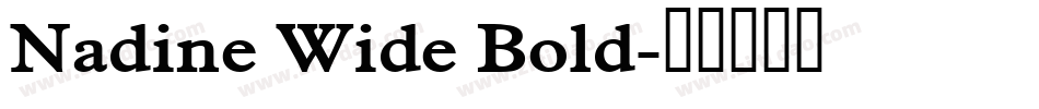 Nadine Wide Bold字体转换